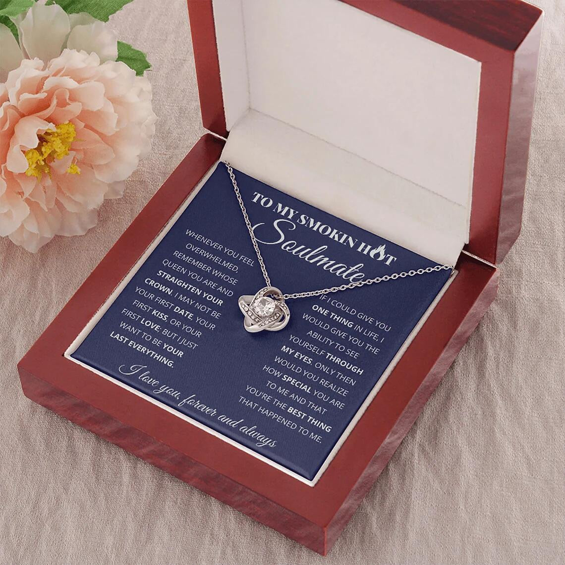 To My Smoking Hot Soulmate - Love Knot Necklace - You Are The Best Thing Gift