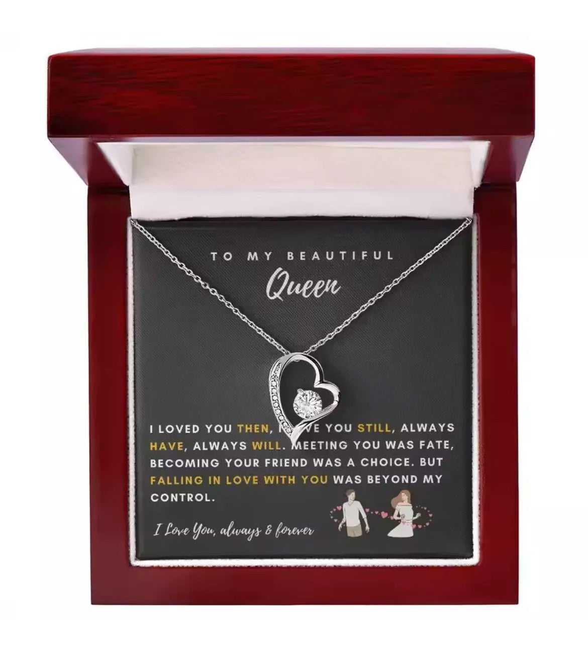 To My Queen - Love Heart Necklace - Love You Always Message Card Gift