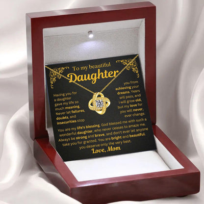 To My Daughter from Mom - Love Knot Necklace - You Are My Life’s Blessing Gift