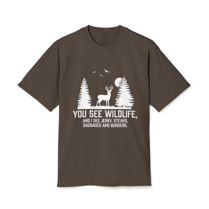 I see Jerky, Stakes, Sausages And Burgers - Funny Hunter T-Shirt