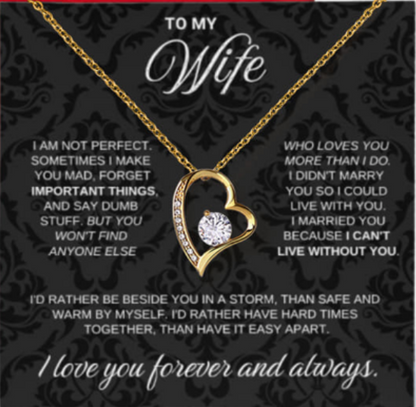 To My Wife Necklace - Love Heart Necklace - Eternal Rose Gift Box  - Rather Beside You