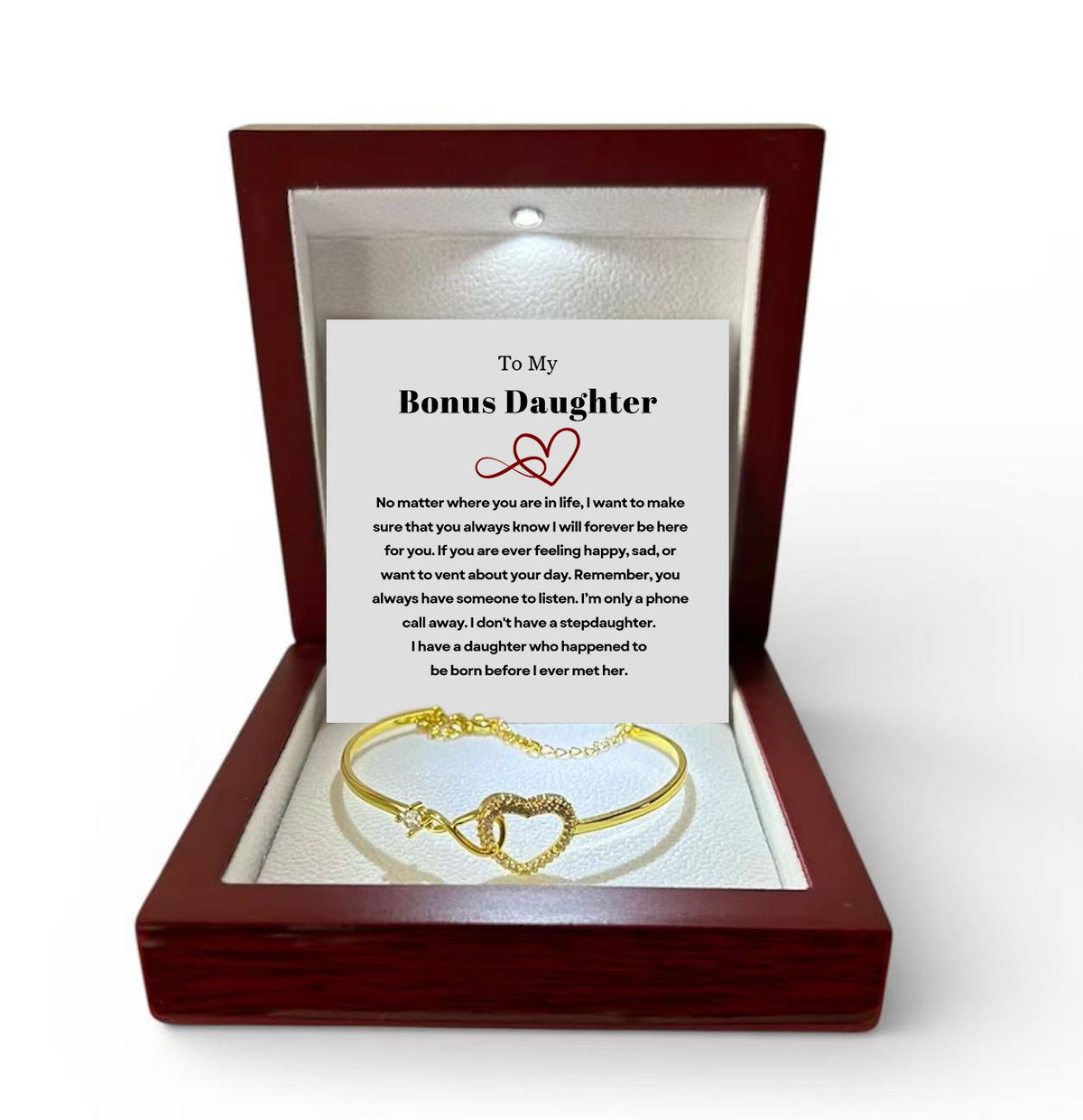 To My Bonus Daughter - Infinity Heart Bracelet Gift - I Will Forever Be Here