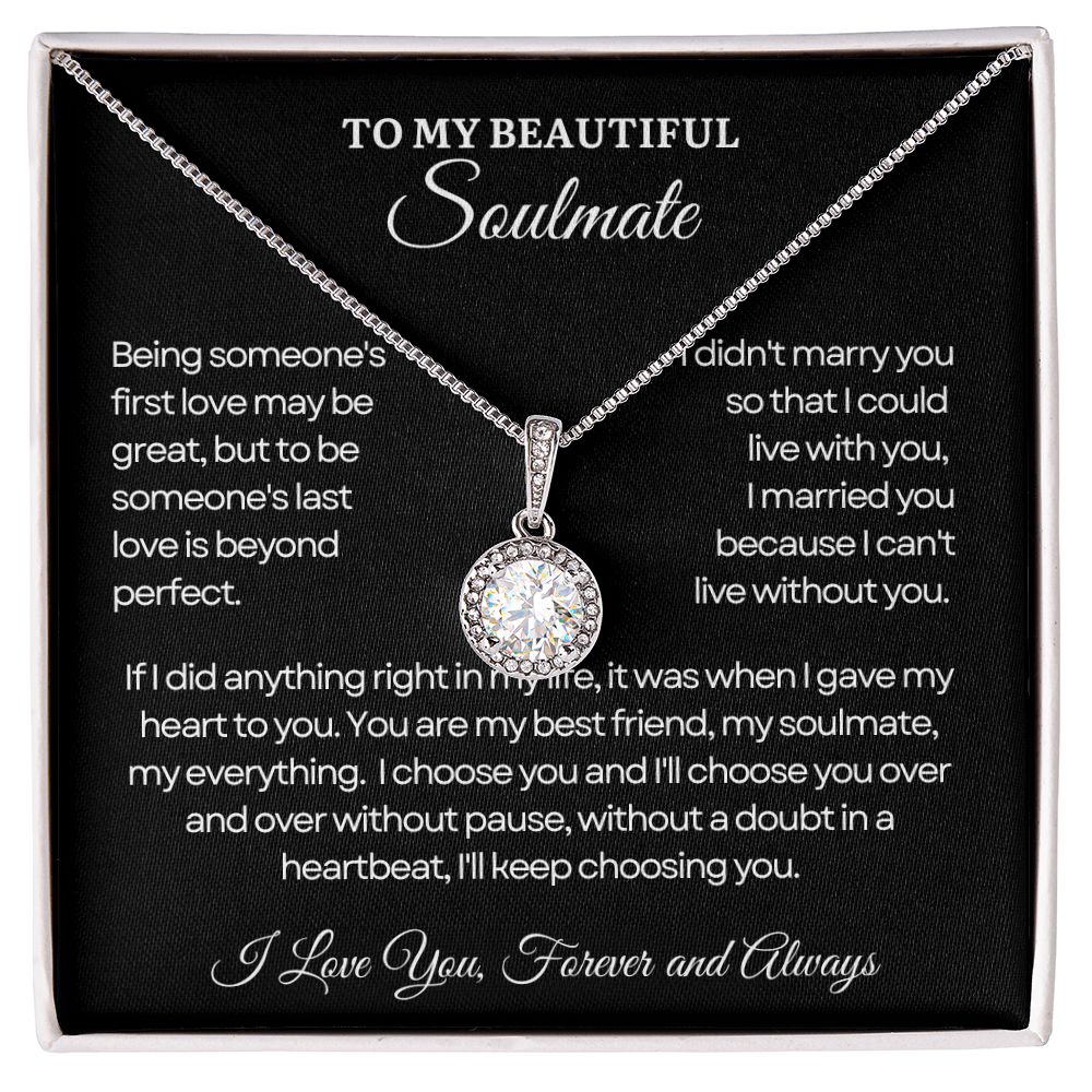 To My Soulmate Necklace - Eternal Love Necklace - I Choose You Message Card Gift