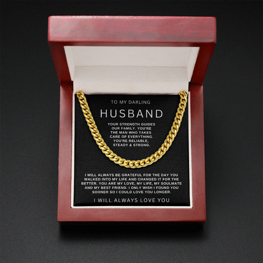 To My Husband - Cuban Link Necklace - I Will Always Love You Gift