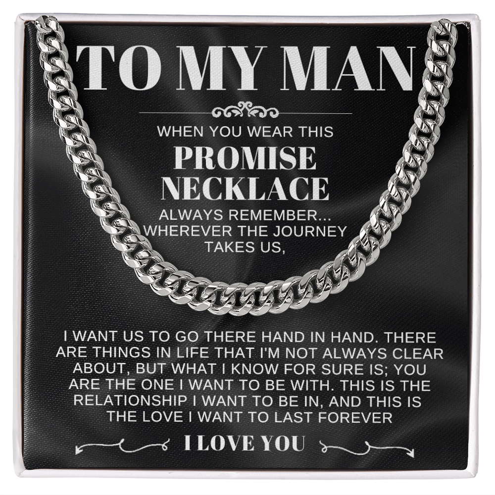 To My Man - Cuban Link Promise Necklace - I Love You Message Card Gift