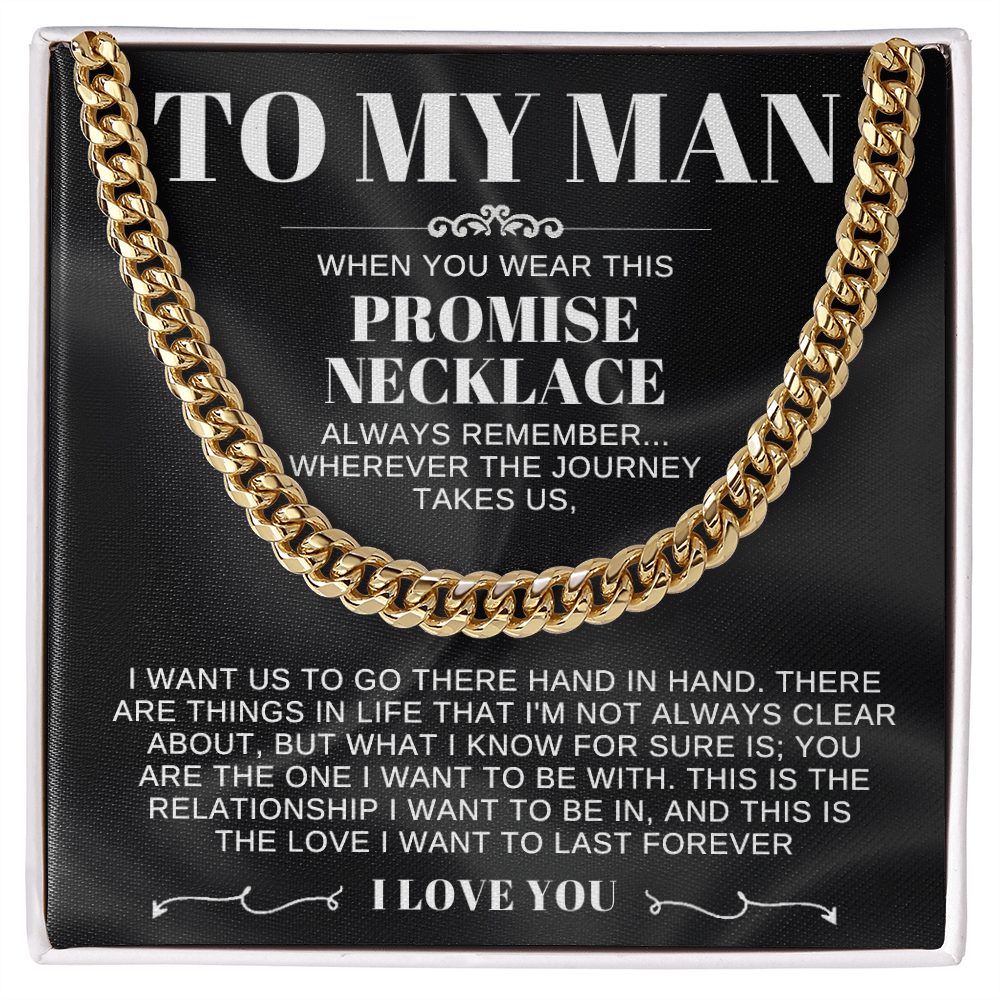 To My Man - Cuban Link Promise Necklace - I Love You Message Card Gift