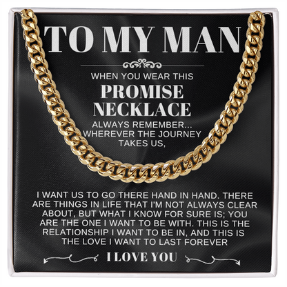To My Man - Cuban Link Promise Necklace - I Love You Message Card Gift