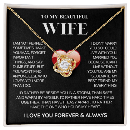 To My Wife - Love Knot Necklace - Rather Beside You Message Card Gift