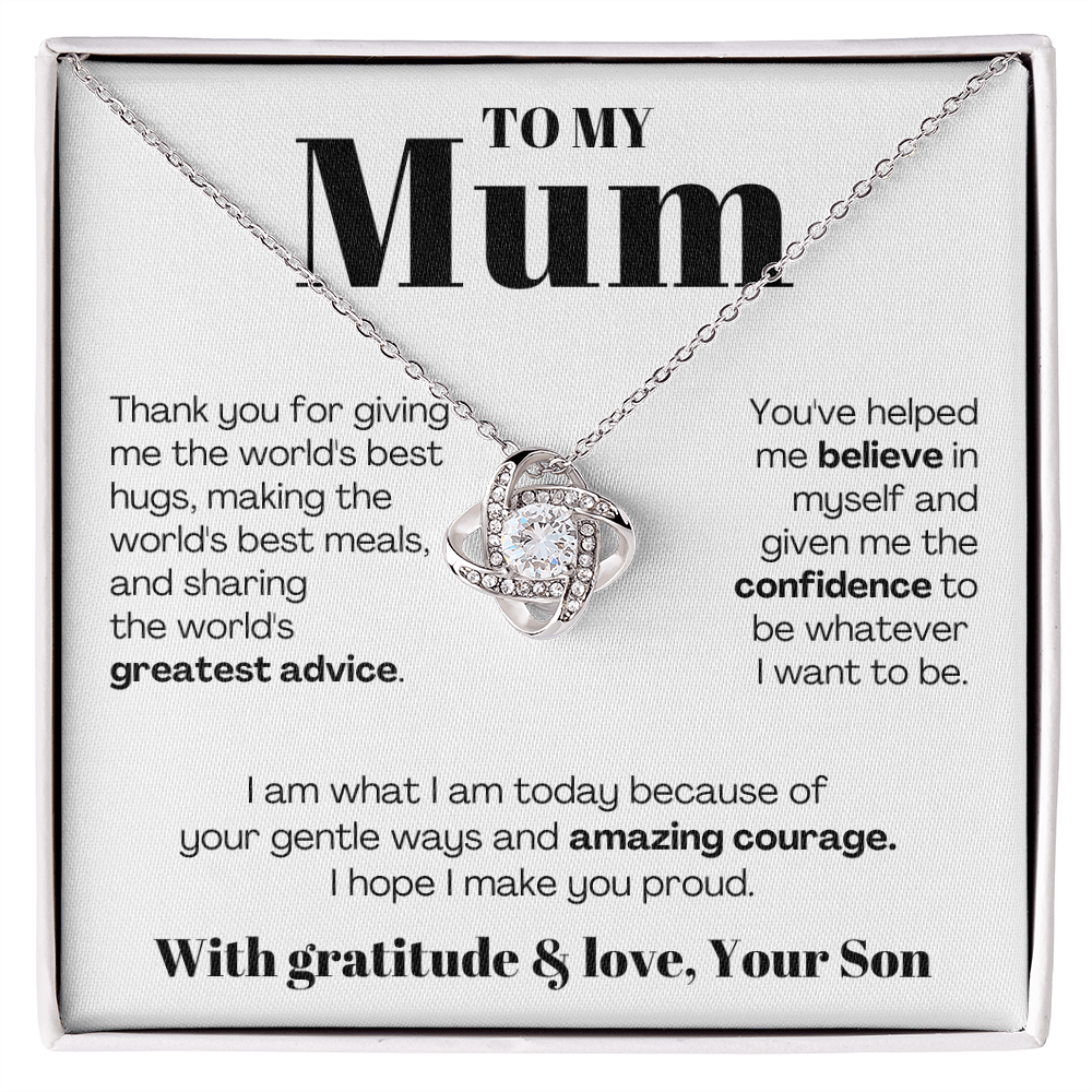 To My Mum - Love Knot Necklace - I Am What I Am Because of You Message Card Gift