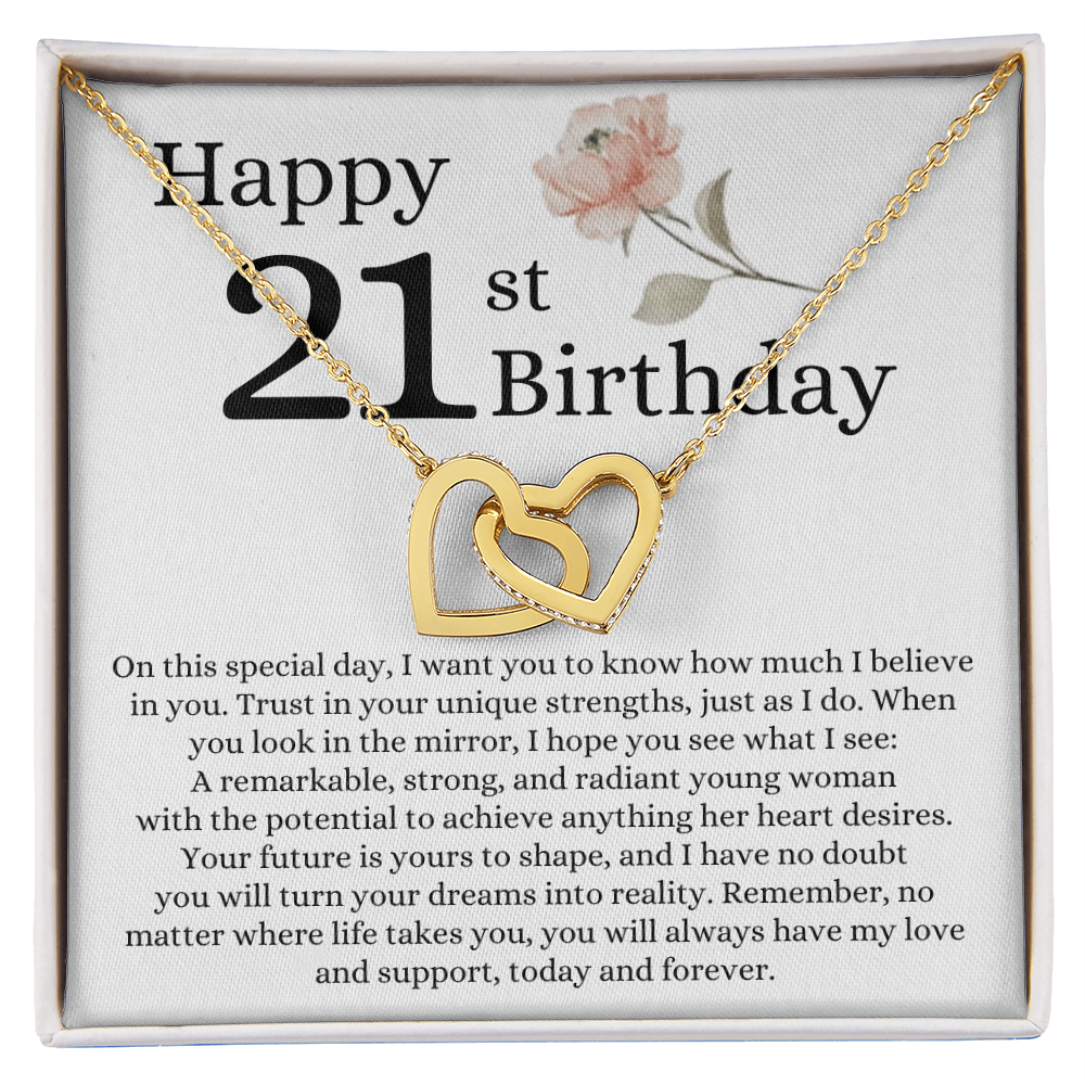 Happy 21st Birthday - Linked Hearts Necklace - I Believe in You Message Card Gift