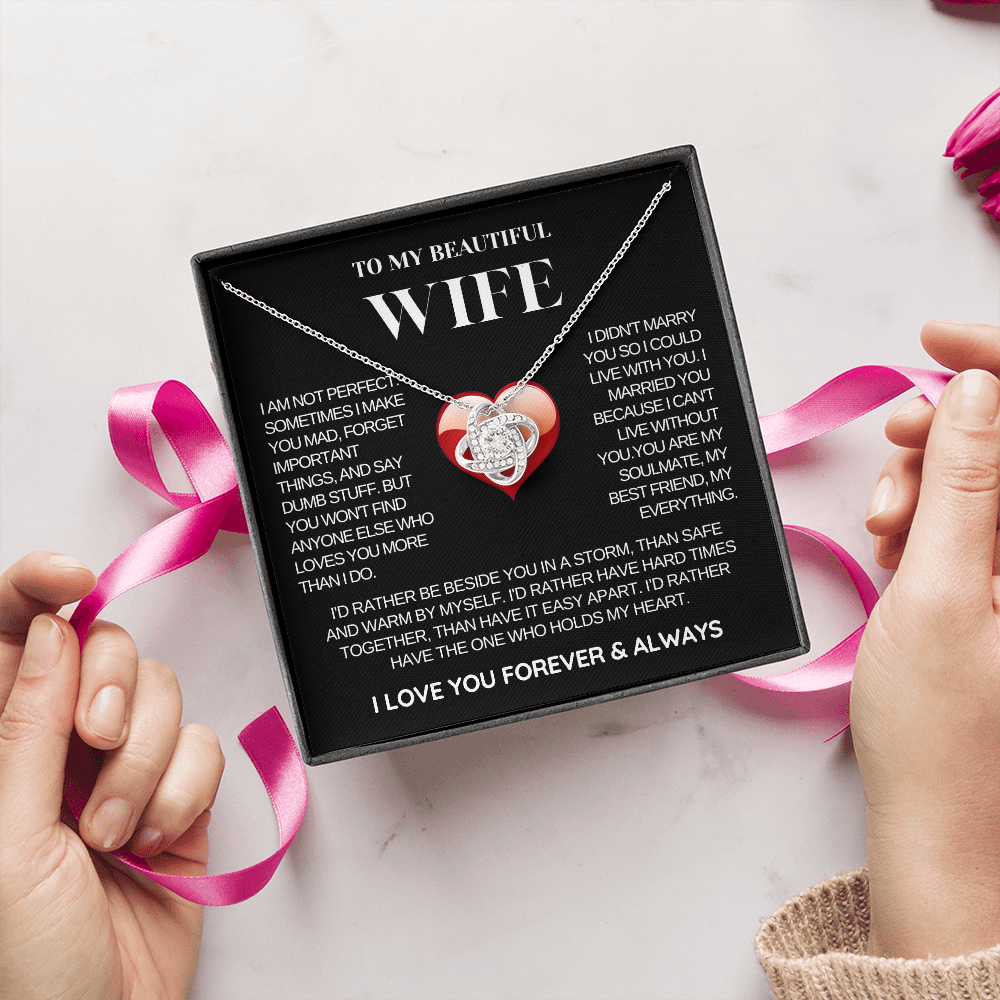 To My Wife - Love Knot Necklace - Rather Beside You Message Card Gift