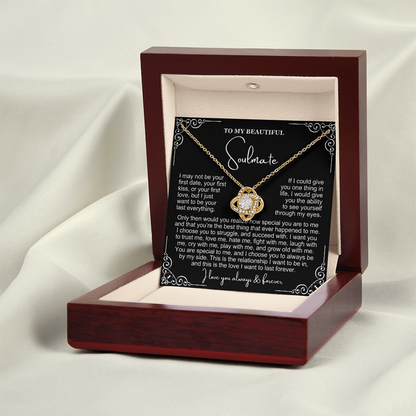 To My Soulmate Necklace - Love Knot Necklace - I Choose You Message Card Gift