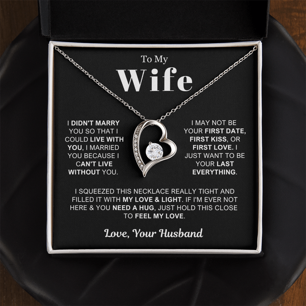 To My Wife - Love Heart Necklace - Can't Live Without You Valentine's Day Gift