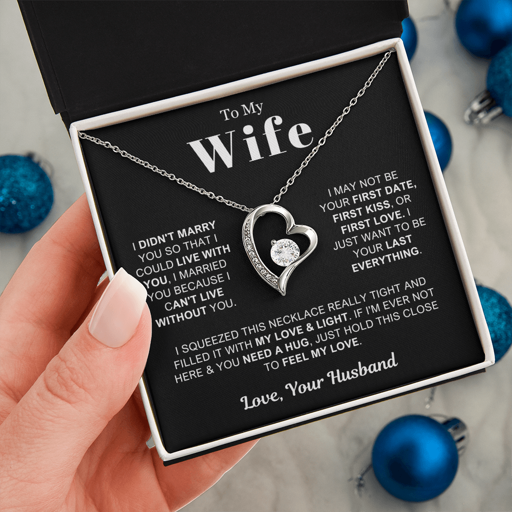To My Wife - Love Heart Necklace - Can't Live Without You Valentine's Day Gift