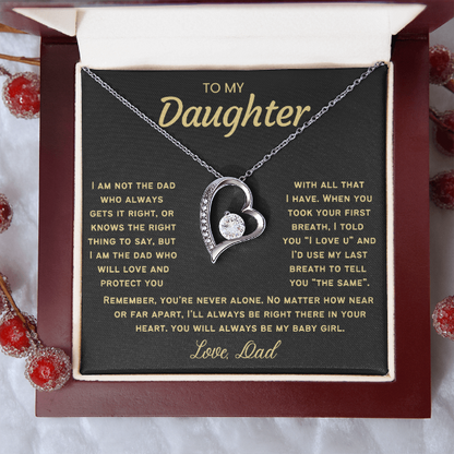 Always Right There In Your Heart - Necklace for Daughter from Dad