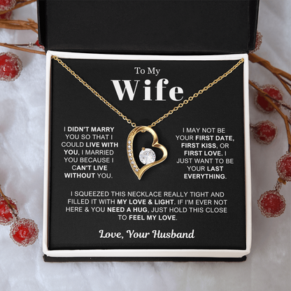 To My Wife - Love Heart Necklace - Can't Live Without You Valentine's Day Gift