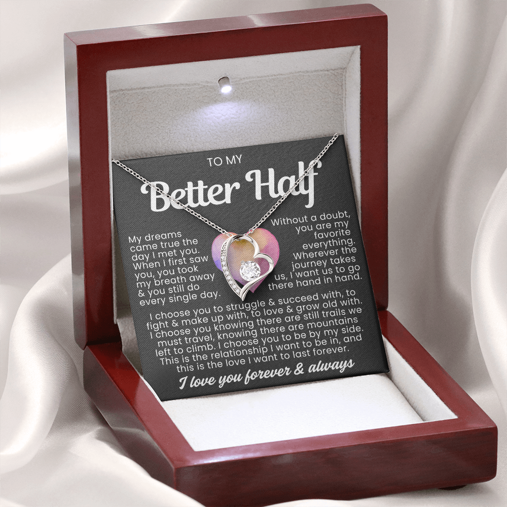 To My Better Half Necklace - Love Heart Necklace - I Choose You Gift from Husband