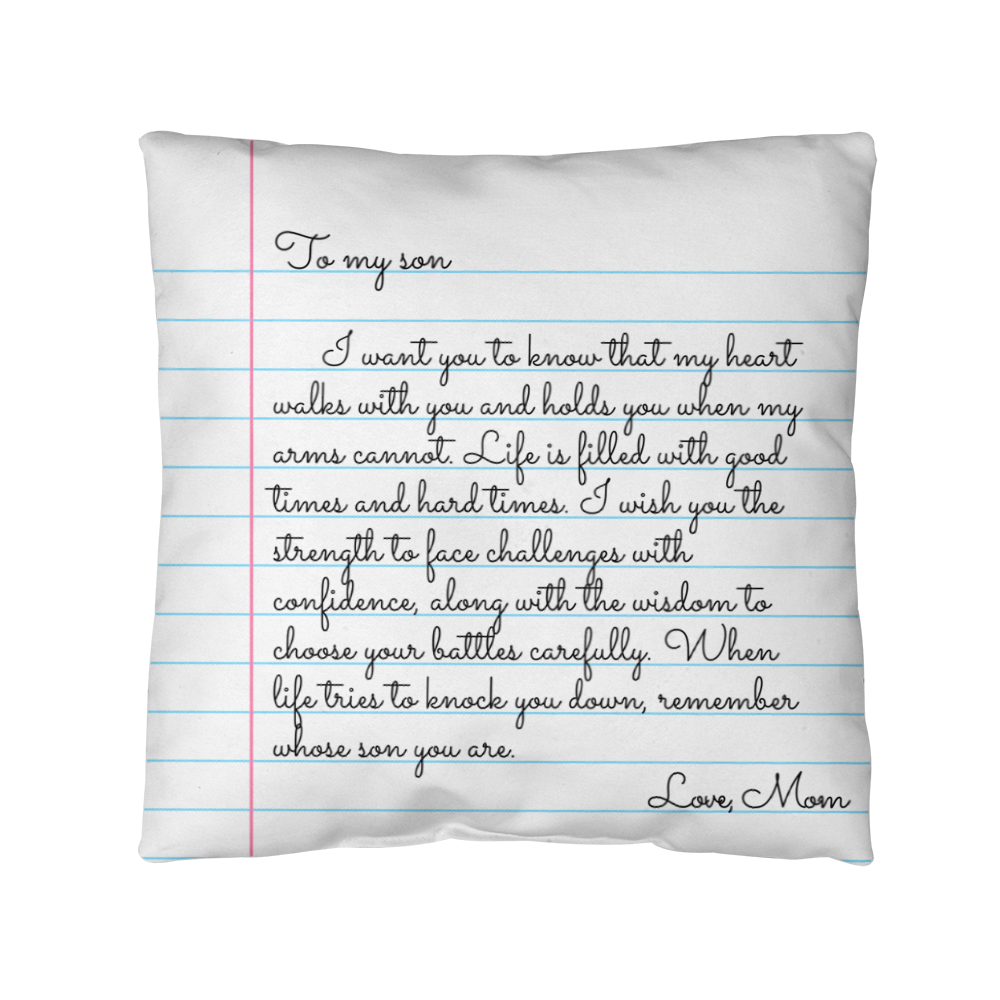 To My Son from Mom - Heartfelt Message Letter Pillow - My Heart Will Walk with You Gift