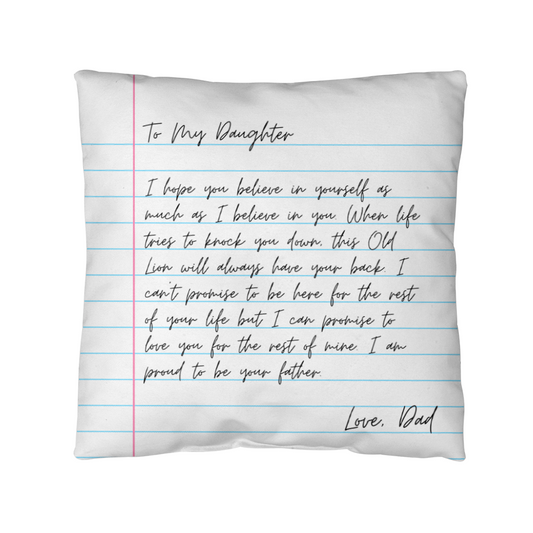 To My Daughter from Dad - Heartfelt Message Letter Pillow - Always Have Your Back Gift
