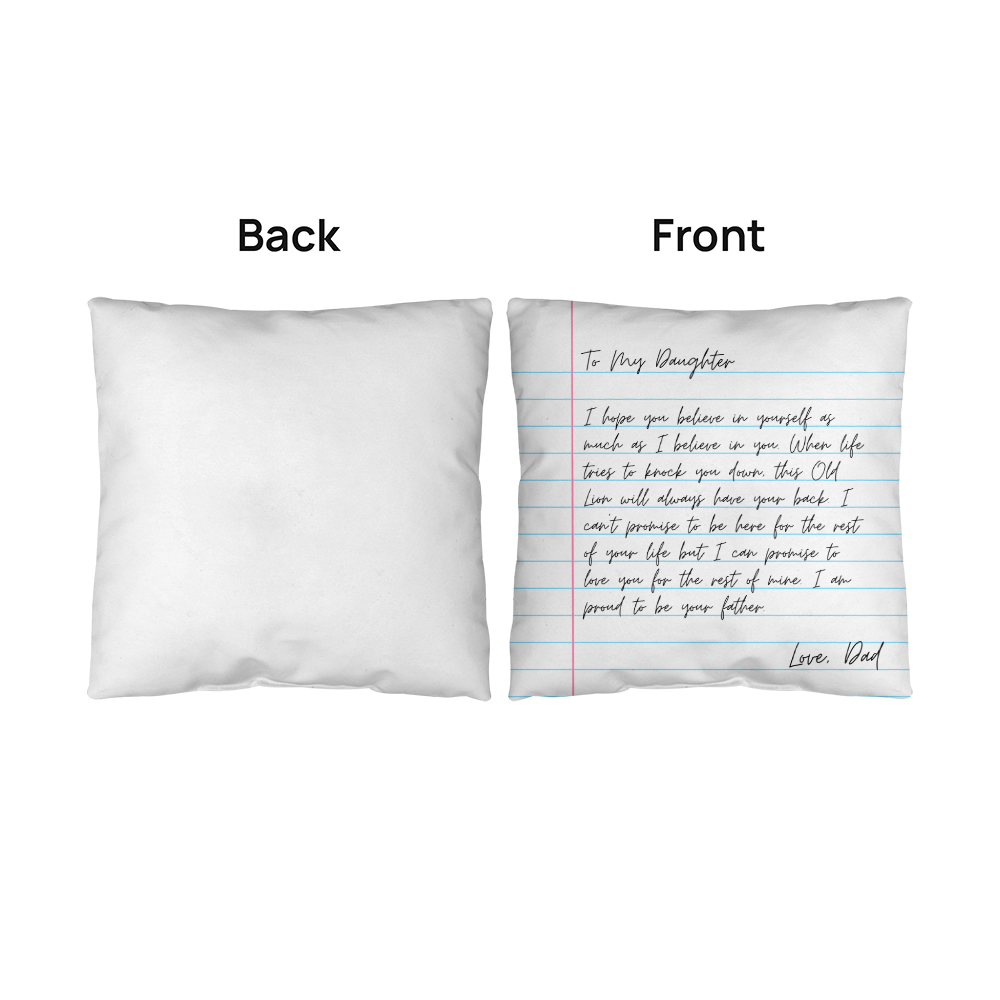 To My Daughter from Dad - Heartfelt Message Letter Pillow - Always Have Your Back Gift