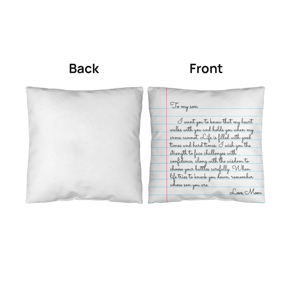 To My Son from Mom - Heartfelt Message Letter Pillow - My Heart Will Walk with You Gift