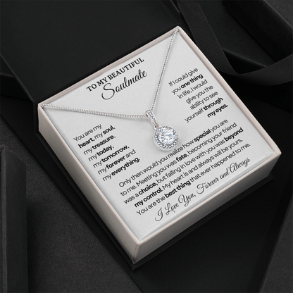 To My Soulmate Necklace - Eternal Love Necklace - You Are The Best Thing Message Card Gift